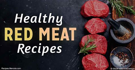 Healthy and Easy Red Meat Recipes