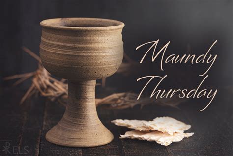 What is Maundy Thursday? - Evangelical Lutheran Synod