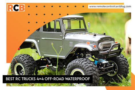 Top 5 and Best RC Trucks 4x4 Off Road Waterproof