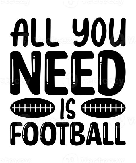 Free Football Quotes T Shirt Design 18786040 PNG with Transparent ...