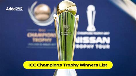 ICC Champions Trophy Winners List (1998 to 2023)