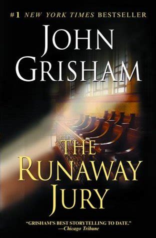 The Runaway Jury by John Grisham — Reviews, Discussion, Bookclubs, Lists