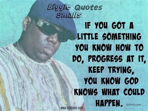 Biggie Smalls Quotes - Top 10 Best - Sayings By Notorious B.I.G.