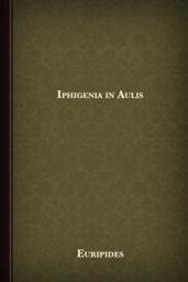 Iphigenia in Aulis (English) | Logos Bible Software