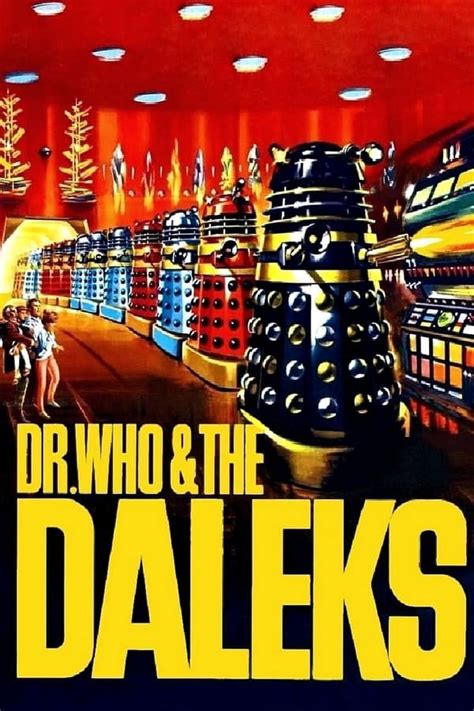 Dr. Who and the Daleks (1965) — The Movie Database (TMDB)