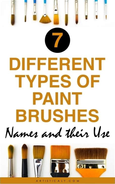 7 Different Types of Paint Brushes: Names and their Use | Artisticaly ...