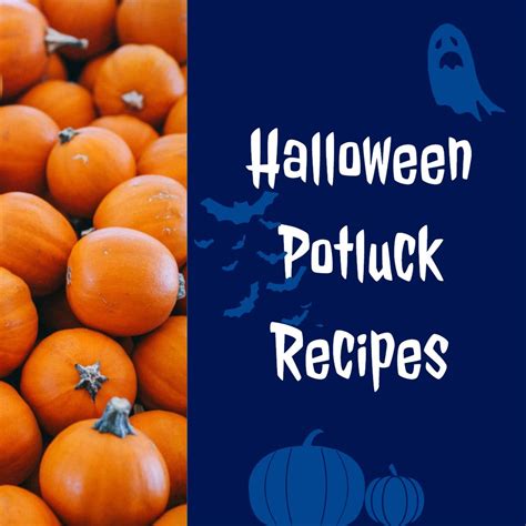 Halloween Potluck Themes For Work 2022 – Get Halloween 2022 Update