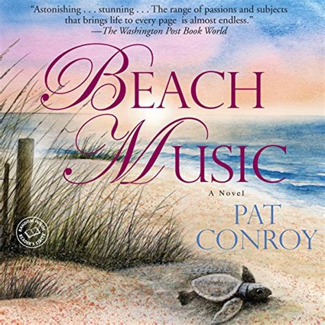 Beach Music by Pat Conroy - Audiobook - Audible.com