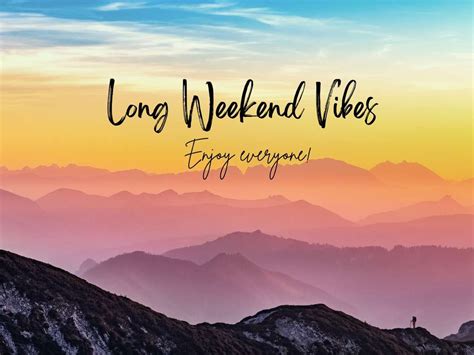 Bright fun long weekend meme Happy Long Weekend, Weekend Vibes ...