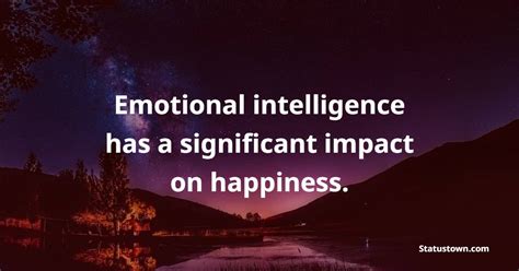 30+ Best emotional intelligence quotes in October 2024