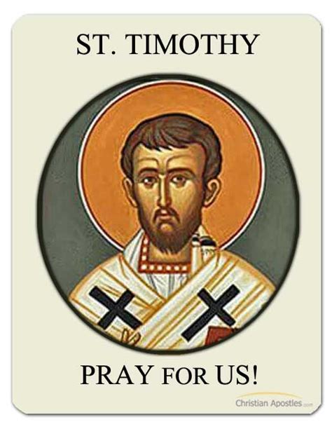 Saint Timothy Patron Saint Of