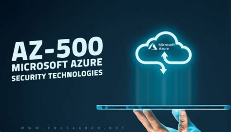 AZ-500: Microsoft Azure Security Technologies – Free4arab