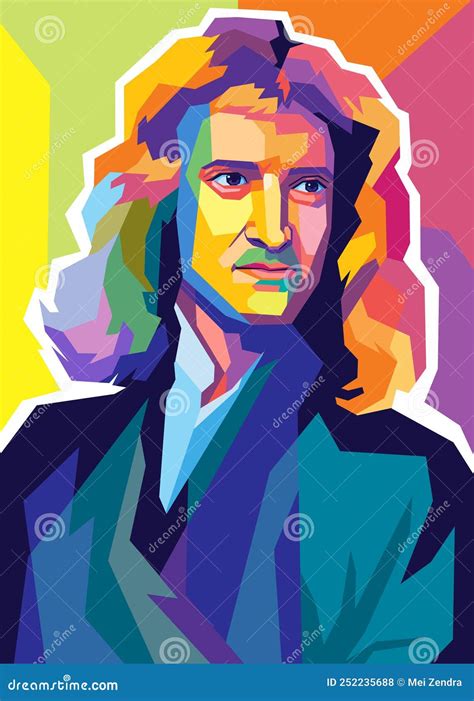 Isaac Newton Vector Illustration Wpap or Pop Art, he is a Physicist from the Britain, London ...