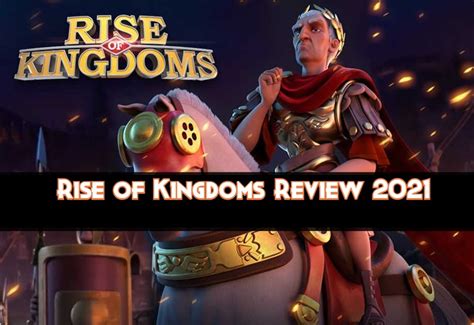 Rise of Kingdoms Review 2024 - Is Rise of Kingdoms good? - Rise of Kingdoms Guides