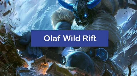 Olaf Wild Rift Build 2024: Items, Runes, Combo [Pro] - Zathong