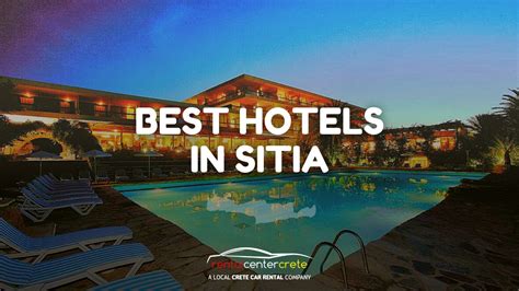 6 Best Hotels in Sitia and Their Amenities