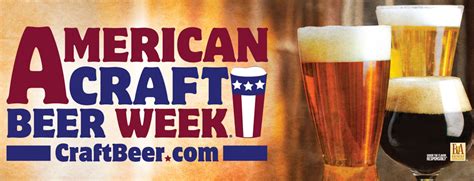 American Craft Beer Week Is Coming Up! - American Craft Beer