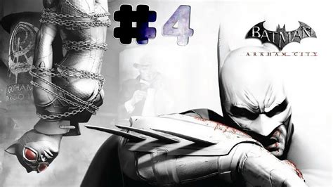 Batman: Arkham City - Walkthrough - Part 4 (PC) [HD] - YouTube