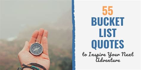 55 Bucket List Quotes to Inspire Your Next Adventure