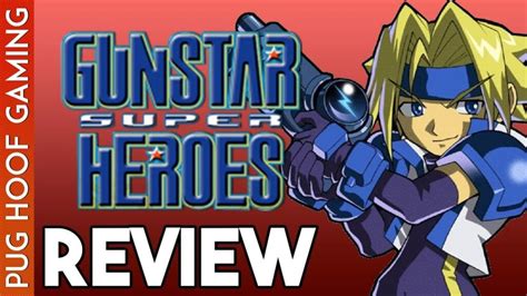 gunstar super heroes gba review - Pug Hoof Gaming