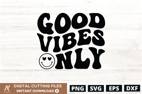 Good Vibes Only SVG PNG Graphic by AN Graphics · Creative Fabrica