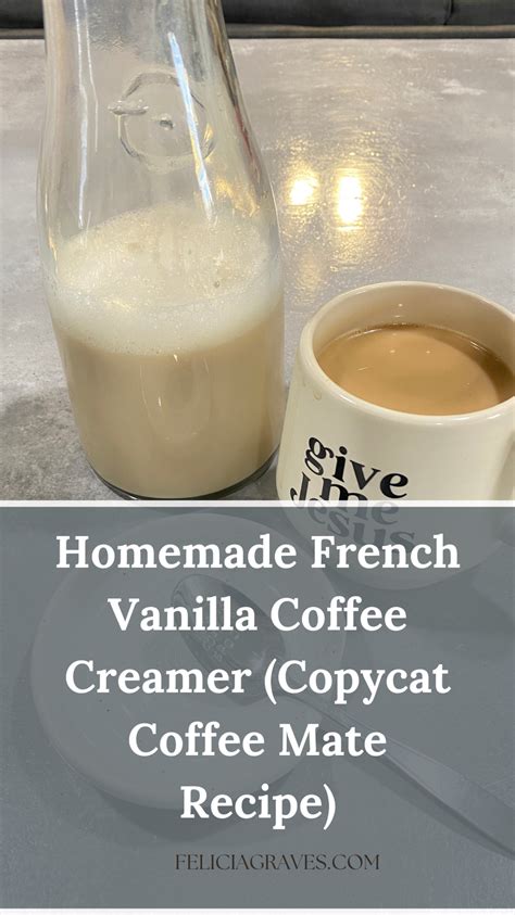 Homemade French Vanilla Coffee Creamer (Copycat Coffee Mate Recipe) | Recette | Collations ...