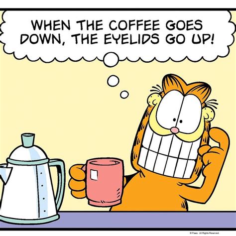 4,940 Likes, 41 Comments - Garfield (@garfield) on Instagram: “The world is powered by caffeine ...