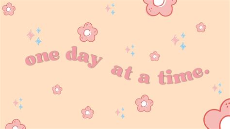 Desktop Wallpaper One Day at a Time - Etsy in 2024 | Cute desktop wallpaper, Cute laptop ...