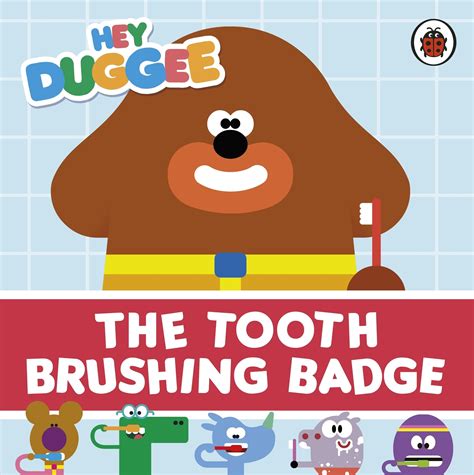 Hey Duggee: The Tooth Brushing Badge - Hey Duggee Official Website