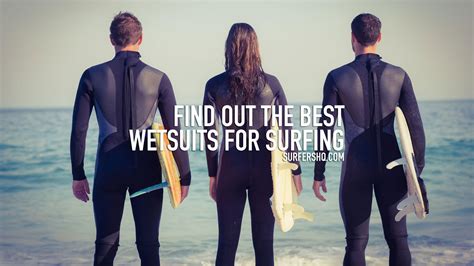 Find Out The Best Wetsuits For Surfing - Surfers HQ