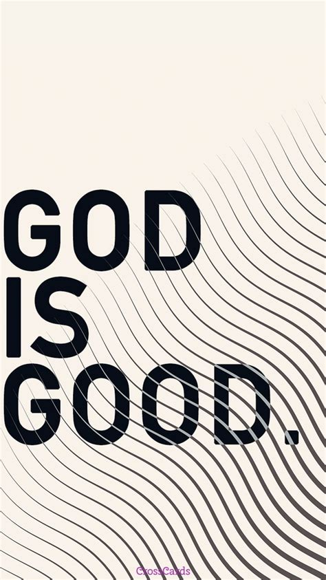 God is Good - Phone Wallpaper and Mobile Background