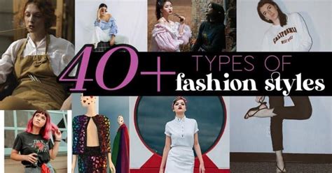 40+ Types of Fashion Styles, which one defines you!? | Gabrielle Arruda