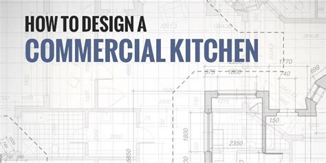 How to Design a Commercial Kitchen