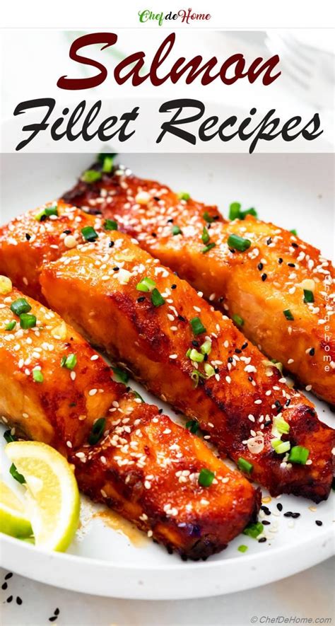 Ways To Cook Salmon Fillet Meals | ChefDeHome.com