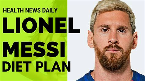 Lionel Messi Diet Plan Dr Workout - Riset