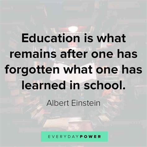 180 Education Quotes On Learning & Students | Everyday Power