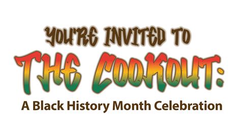 The Cookout: Black History Month | Hotspots! Magazine