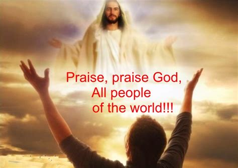 Praise, praise God, all people of the world! - Glorification of God - Verses about God - Poetry ...