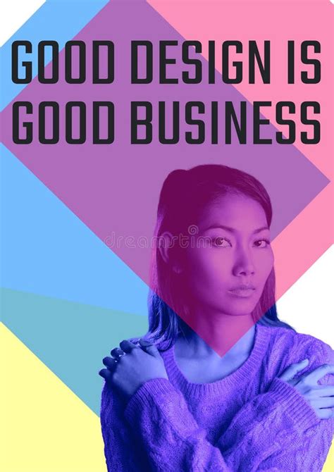 Good Design is Good Business Text Against Portrait of Asian Woman ...