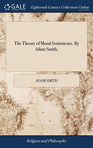 The Theory of Moral Sentiments. By Adam Smith, by Smith, Adam: New (2018) | GF Books, Inc.