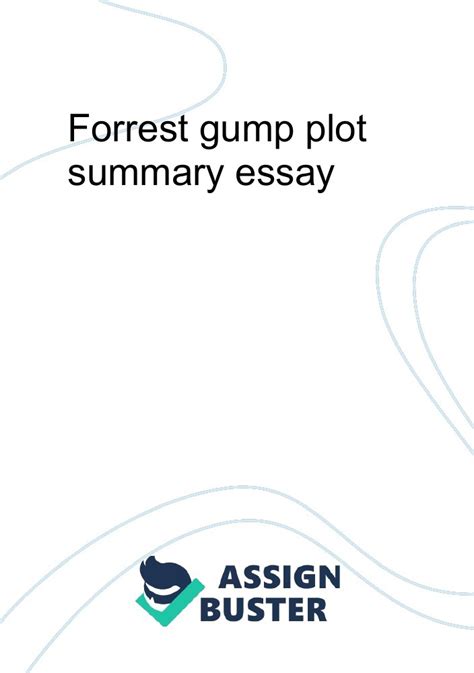 Forrest gump plot summary essay - Essay Example for 346 Words