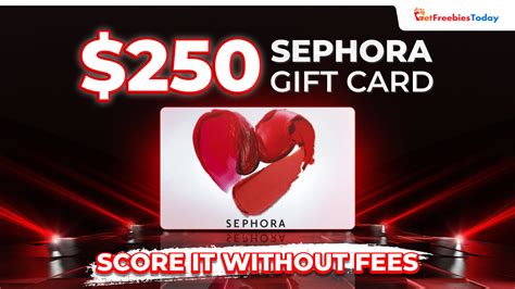 $250 Sephora gift card – Get Freebies Today