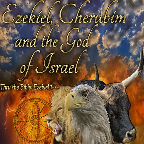 Ezekiel, Cherubim and the God of Israel - Living Grace Fellowship