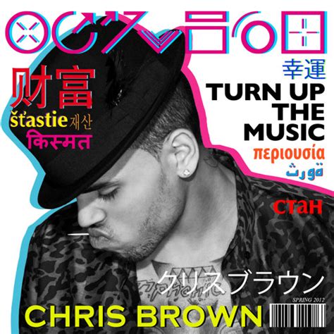 Stream Chris Brown - Turn Up The Music by Chris_Brown | Listen online ...