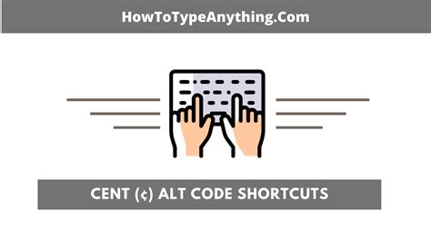 Cent Symbol Alt Code and Shortcuts for Windows and Mac - How to Type Anything