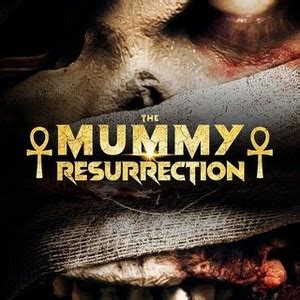 The Mummy: Resurrection - Rotten Tomatoes