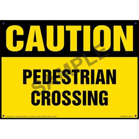 Caution: Pedestrian Crossing Sign - OSHA