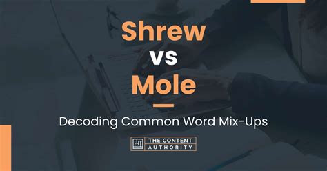 Shrew vs Mole: Decoding Common Word Mix-Ups