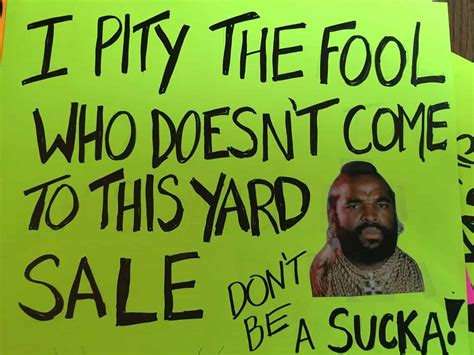 Funny Yard Sale Signs That You Should Use At Your Next Yard Sale