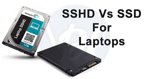 SSD Vs SSHD: Which One is Better For You? - Viral Hax